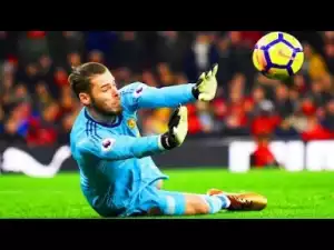Video: David De Gea is not Human - All Insane Saves 2017-2018 With English Commentary